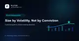 Size by Volatility, Not by Conviction — Investing 101 guide cover